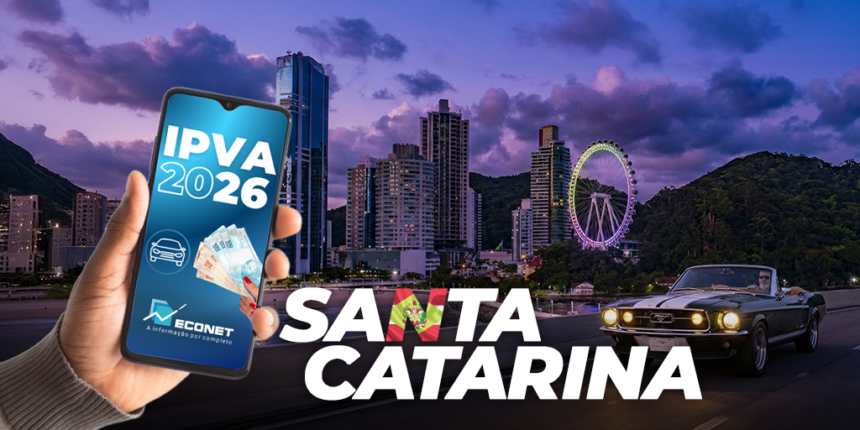 IPVA 2026 Santa Catarina: Alíquota de 2%, calendário e isenções